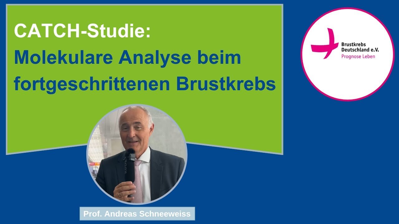 CATCH-Studie: Molekulare Analyse beim fortgeschrittenen Brustkrebs